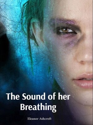 cover image of The Sound of her Breathing
